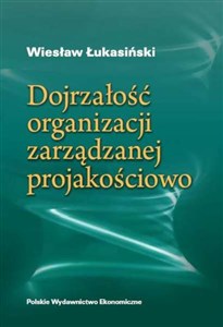 Obrazek Dojrzałość organizacji zarządzanej jakościowo