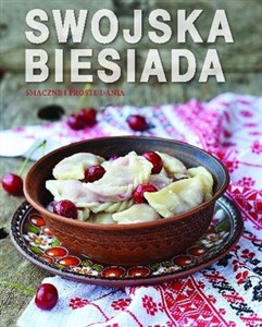 Obrazek Swojska biesiada. Smaczne i proste dania