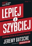 Lepiej i s... - Jeremy Gutsche -  polnische Bücher