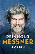 O życiu - Reinhold Messner -  Książka z wysyłką do Niemiec 