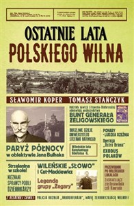 Obrazek Ostatnie lata polskiego Wilna