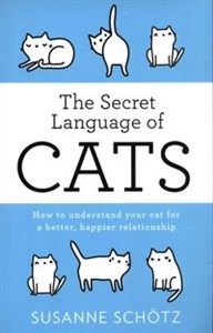 Bild von The Secret Language Of Cats How to understand your cat for a better, happier relationship