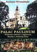 Pałac Paul... - Szymon Wrzesiński -  Książka z wysyłką do Niemiec 