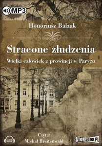 Bild von [Audiobook] Stracone złudzenia Wielki człowiek z prowincji w Paryżu