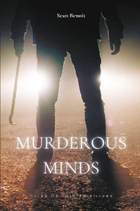 Obrazek BENOIT, S: MURDEROUS MINDS