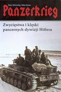 Obrazek Panzerkrieg Zwycięstwa i klęski pancernych dywizji Hitlera