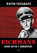 Eichmann J... - David Cesarani -  polnische Bücher