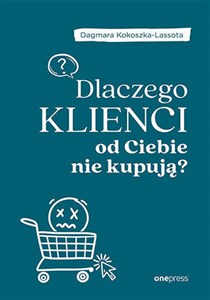 Obrazek Dlaczego klienci od Ciebie nie kupują?