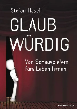 Obrazek HÄSELI, S: GLAUBWÜRDIG