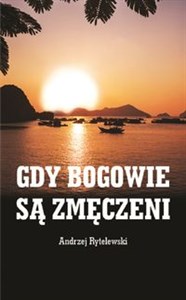 Obrazek Gdy bogowie są zmęczeni