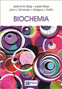 Biochemia - Jeremy M. Berg, John L. Tymoczko, Lubert Stryer, Gregory J. Gatto - Ksiegarnia w niemczech
