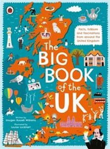 Obrazek The Big Book of the UK Facts, folklore and fascinations from around the United Kingdom