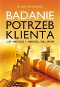 Zeige Details für Badanie potrzeb klienta Badanie po... - Urszula Bartkowska - buch auf polnisch