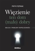 Polska książka : Więzienie ... - Piotr Stępniak