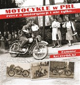 Polnische buch : Motocykle ... - Tomasz Szczerbicki