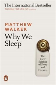 Bild von Why We Sleep he New Science of Sleep and Dreams