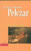 Polnische buch : O Eucharys... - Józef Sebastian Pelczar