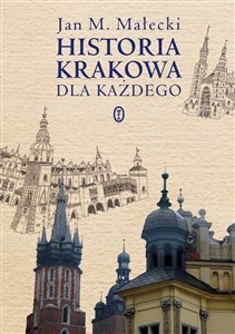 Bild von Historia Krakowa dla każdego