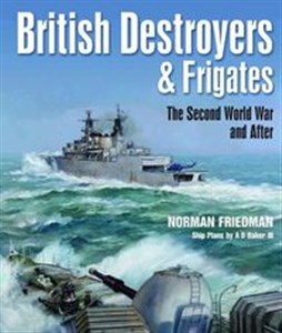 Obrazek British Destroyers & Frigates The Second World War and After