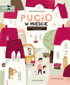 Obrazek Pucio w mieście Zabawy językowe dla młodszych i starszych dzieci