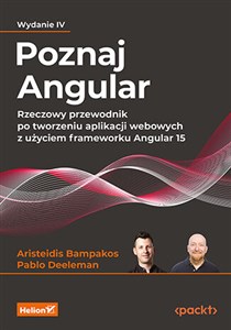Bild von Poznaj Angular. Rzeczowy przewodnik po tworzeniu aplikacji webowych z użyciem frameworku Angular 15
