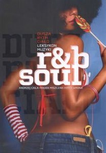 Obrazek Dusza rytm ciało Leksykon muzyki r&b soul