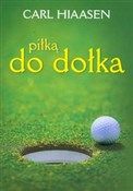 Piłką do d... - Carl Hiaasen -  polnische Bücher