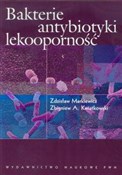 Polska książka : Bakterie a... - Zdzisław Markiewicz, Zbigniew A. Kwiatkowski