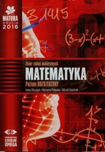 Bild von Matura 2016 Matematyka Zbiór zadań maturalnych  Poziom rozszerzony