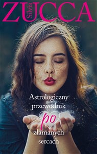 Bild von Astrologiczny przewodnik po złamanych sercach