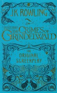 Obrazek Fantastic Beasts The Crimes of Grindelwald The Original Screenplay