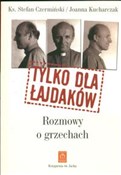Tylko dla ... - Stefan Czermiński, Joanna Kucharczak - buch auf polnisch 