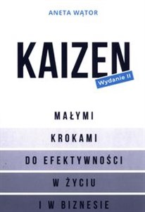 Obrazek Kaizen Małymi krokami do efektywności w życiu i w biznesie