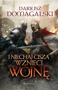 Obrazek I Niechaj Cisza Wznieci Wojnę