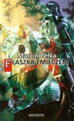 Książka : Flaszką i ... - Marcin Pełka
