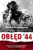 Książka : Obłęd 44 - Piotr Zychowicz