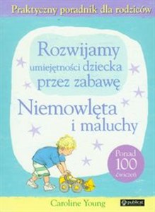 Bild von Rozwijamy umiejętności dziecka przez zabawę Niemowlęta i maluchy