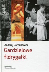 Obrazek Gardzielowe fidrygałki