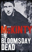 Zobacz : The Blooms... - Adrian McKinty