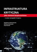 Polska książka : Infrastruk... - Magdalena Molendowska, Martyna Ostrowska, Paweł Górski