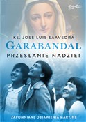Polska książka : Garabandal... - José Luis Saavedra