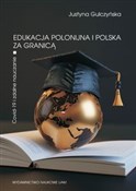 Polska książka : Edukacja p... - Justyna Gulczyńska
