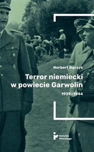 Obrazek Terror w powiecie Garwolin 1939-1944