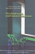 Polska książka : Profilakty... - Ewa Kosińska, Barbara Zachara