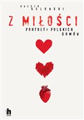Z miłości.... - Kacper Sulowski -  Książka z wysyłką do Niemiec 