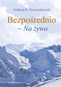 Książka : Bezpośredn... - Andrzej R. Kuczmierczyk