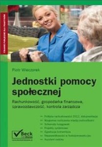 Obrazek Jednostki pomocy społecznej Rachunkowość, gospodarka finansowa, sprawozdwaczość, kontrola zarządcza