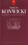 Polnische buch : Wschody i ... - Tadeusz Konwicki