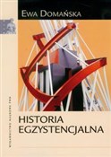 Historia e... - Ewa Domańska -  fremdsprachige bücher polnisch 