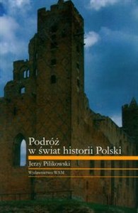 Obrazek Podróż w świat historii Polski